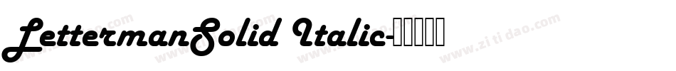 LettermanSolid Italic字体转换